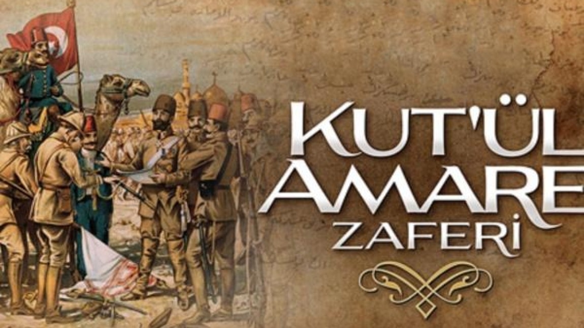 Kut'ül Amare Zaferi Etkinlikleri...